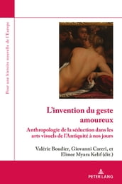 L invention du geste amoureux