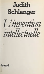 L invention intellectuelle