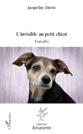 L invisible au petit chien