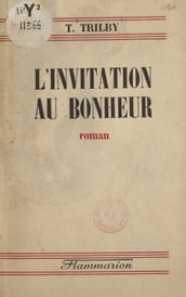 L invitation au bonheur