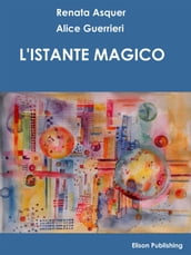 L istante magico