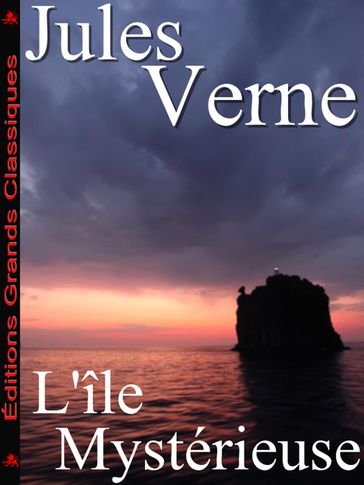 L'île Mystérieuse - Verne Jules