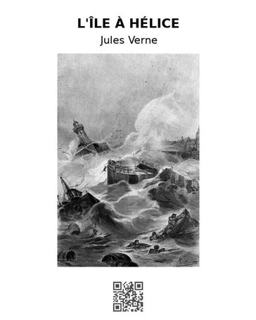 L'île à hélice - Verne Jules