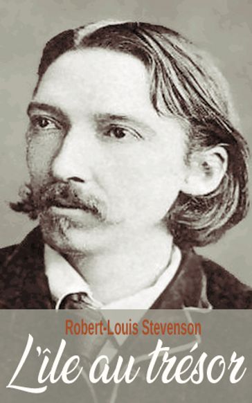 L'île au trésor - Robert-Louis Stevenson