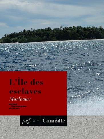 L'Île des esclaves - Marivaux