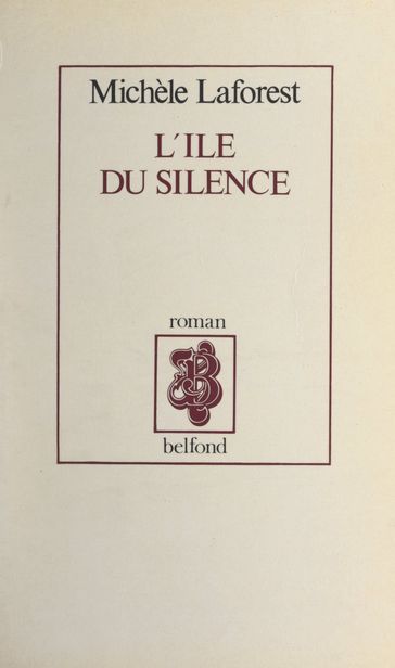 L'île du silence - Michèle Laforest