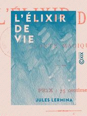 L Élixir de vie