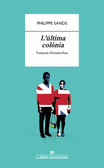 L'última colònia - Philippe Sands