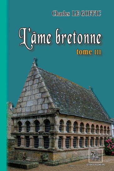 L'Âme bretonne (tome 3) - Charles Le Goffic