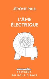 L âme électrique