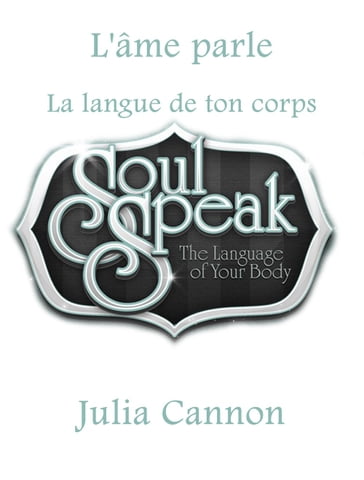 L'âme parle - Julia Cannon