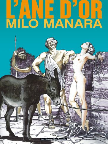 L' Âne d'or - Milo Manara