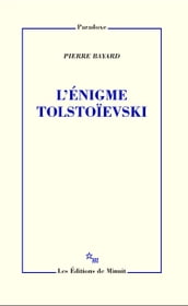 L Énigme Tolstoïevski
