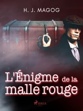 L Énigme de la malle rouge