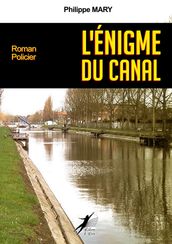 L Énigme du Canal