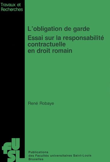 L'obligation de garde - René Robaye