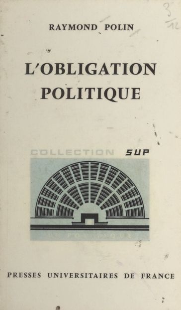 L'obligation politique - Georges Lavau - Raymond Polin