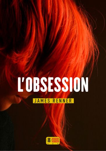 L'obsession - James Renner