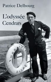 L odyssée Cendrars