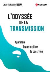 L odyssée de la transmission