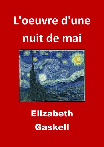 L'oeuvre d'une nuit de mai - Elizabeth Gaskell