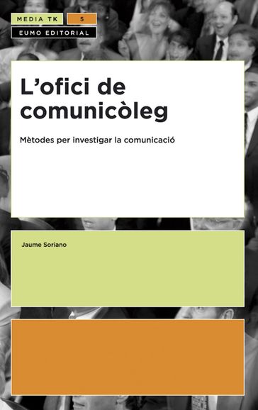 L'ofici de comunicòleg - Jaume Soriano