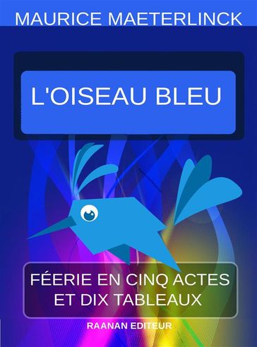 L'oiseau bleu - Maurice Maeterlinck