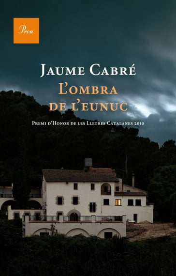 L'ombra de l'eunuc - Jaume Cabré