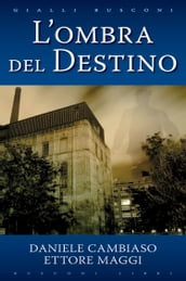 L ombra del destino