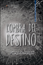 L ombra del destino