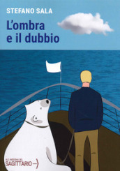 L ombra e il dubbio