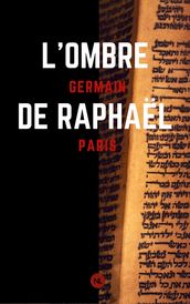 L ombre de Raphaël