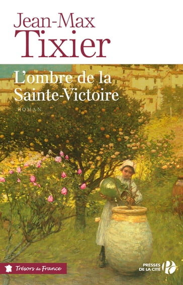 L'ombre de la Sainte-Victoire - Jean-Max TIXIER