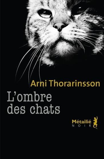 L'ombre des chats - Arni Thorarinsson