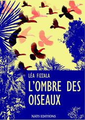 L ombre des oiseaux