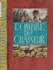 L ombre du chasseur