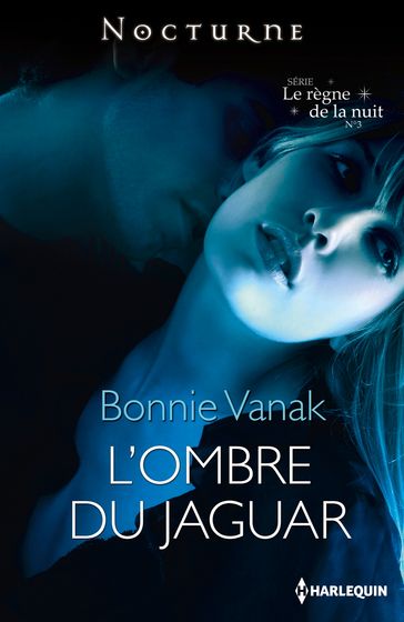 L'ombre du jaguar - Bonnie Vanak