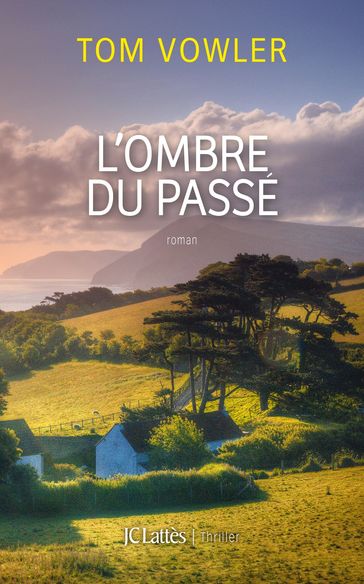 L'ombre du passé - Tom Vowler