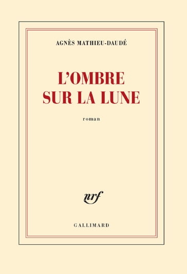 L'ombre sur la lune - Agnès Mathieu-Daudé