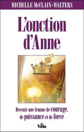 L onction d Anne