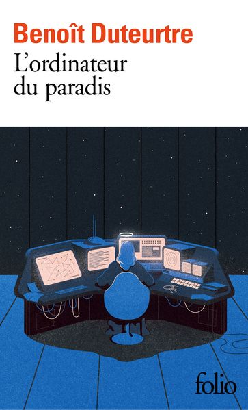 L'ordinateur du paradis - Benoît Duteurtre