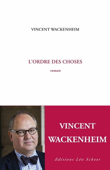 L'ordre des choses - Vincent WACKENHEIM