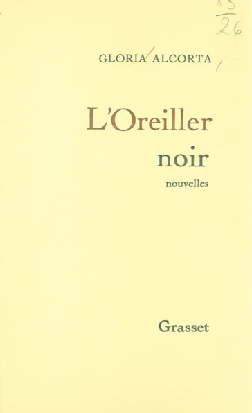 L'oreiller noir - Gloria Alcorta