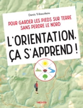 L orientation, ça s apprend !