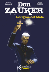 L origine del Male. Don Zauker