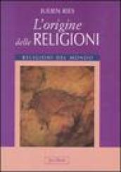 L origine delle religioni