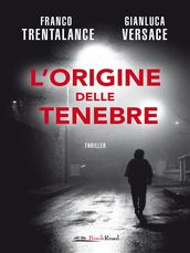 L origine delle tenebre