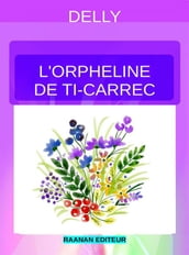 L orpheline de Ti-Carrec