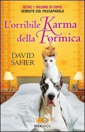 L orribile karma della formica