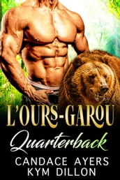 L ours-Garou Quarterback